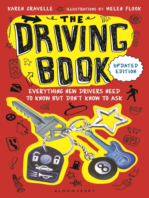 The Driving Book Everything New Drivers Need to Know but Don't Know to